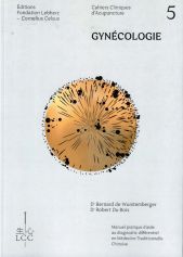 Cahiers Cliniques d'Acupuncture N°5 - Gynécologie