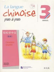 La langue chinoise pas à pas 3: Manuel