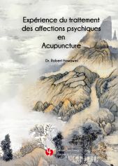 Experience du traitement des affections psychiques en acupuncture