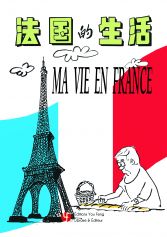 Ma vie en France