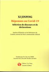 Xi Jinping : Réponse au Covid-19  Sélection de discours et de déclarations