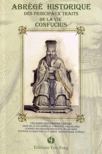 Abrégé Historique des principaux traits de la vie Confucius