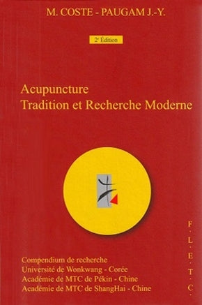 Acupuncture Tradition et Recherche Moderne