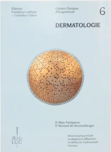 Cahiers Cliniques d'Acupuncture N°6 - Dermatologie