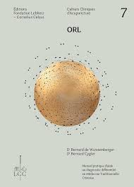 Cahiers cliniques d'acupuncture N°7 - ORL