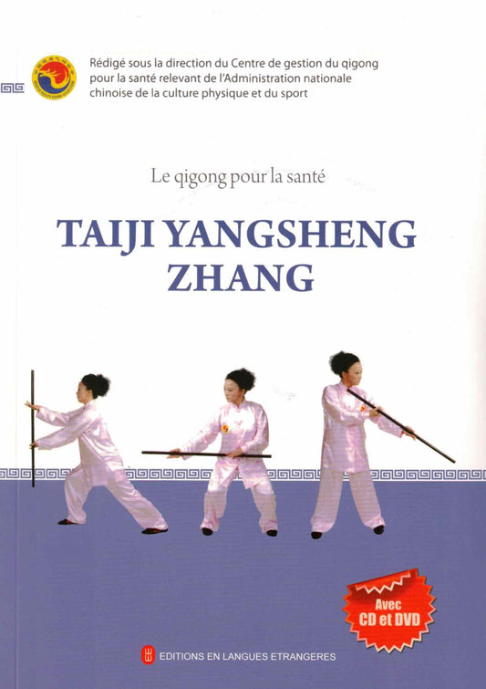 LE QIGONG POUR LA SANTE - TAIJI YANG SHENG ZHANG (avec CD et DVD)