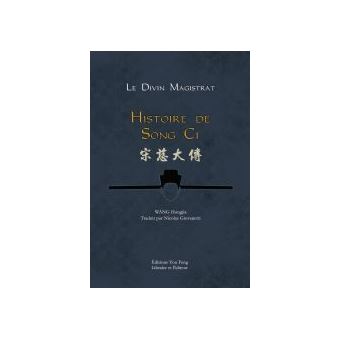 Le Divin Magistrat - Histoire de Song Ci