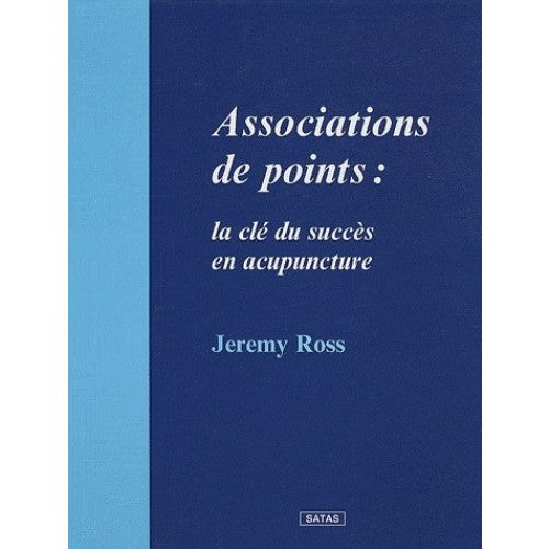 Les associations des points en acupuncture