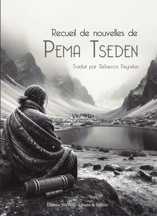 Recueil de nouvelles de Pema Tseden