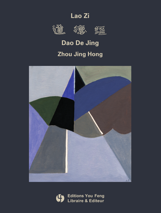 Dao De Jing (Grande version; Edition bilingue)