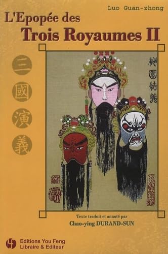 Epopée des Trois Royaumes - Tome 2
