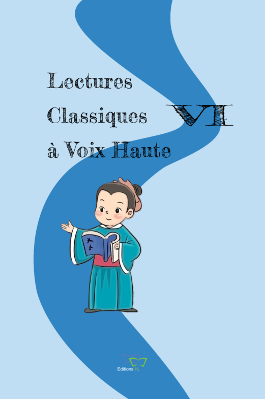 Lectures Classiques à Voix Haute - Tome 6