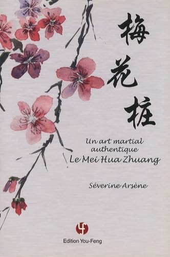 Le Mei Hua Zhuang, un art martial authentique